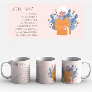 Taza MI ÍDOLO MI ABUELA